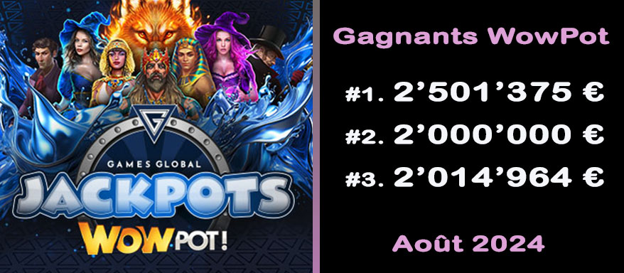 3 méga jackpots WowPot Gagnés en août 2024